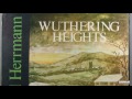 Wuthering Heights, Bernard Herrmann, 1965, Part 5/8