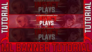 HOW TO MAKE ML BANNER LIKE A PRO| EASY TUTORIAL-4| MLBB