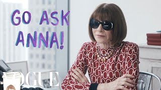 Anna Wintour Answers Questions From Total Strangers | Vogue