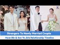 Strangers To Newly Married Couple💞 Hyun Bin &amp; Son Ye Jin&#39;s Relationship Timeline💝💓😍