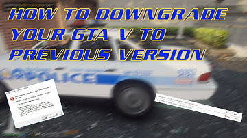 How to downgrade your GTA V to older version | Revert backup files