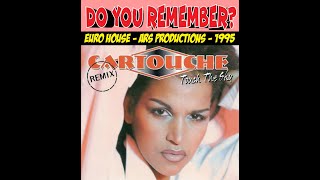 Cartouche – Touch The Sky (Remix)