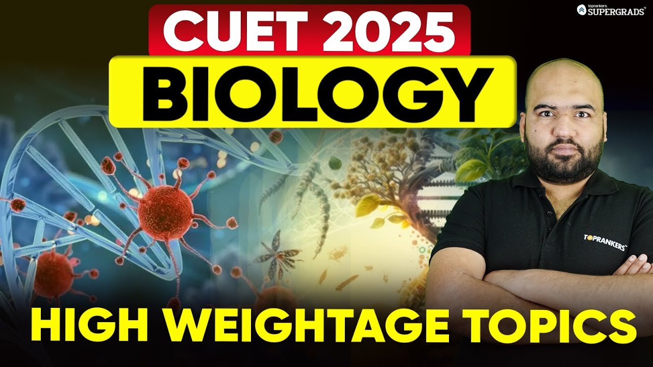 CUET 2025 Biology High Weightage Topics 🎯| Most Important Topics of ...