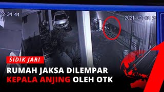 Terekam CCTV, Beginilah Detik-detik Rumah Jaksa Riau Dilempar Kepala Anjing | Sidik Jari tvOne