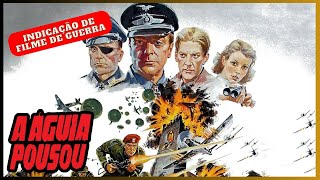 A ÁGUIA POUSOU (1977) | Michael Caine | Indicacao de FILME da Segunda Guerra Mundial | Um Clássico!