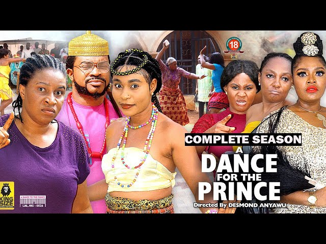 A DANCE FOR THE PRINCE  (COMPLETE SEASON) - 2022 LATEST NIGERIAN NOLLYWOOD MOVIES