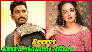 Shocking Extra Marital Affairs in South Indian Stars | Allu Arjun, Nithya Menen, Ram Charan, Dhanush