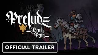 Prelude Dark Pain - Official Commentary Gameplay Trailer