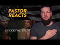 Pastor Reacts to In God We Trust - Tom MacDonald, Adam Calhoun, Struggle Jennings & Nova Rockafeller