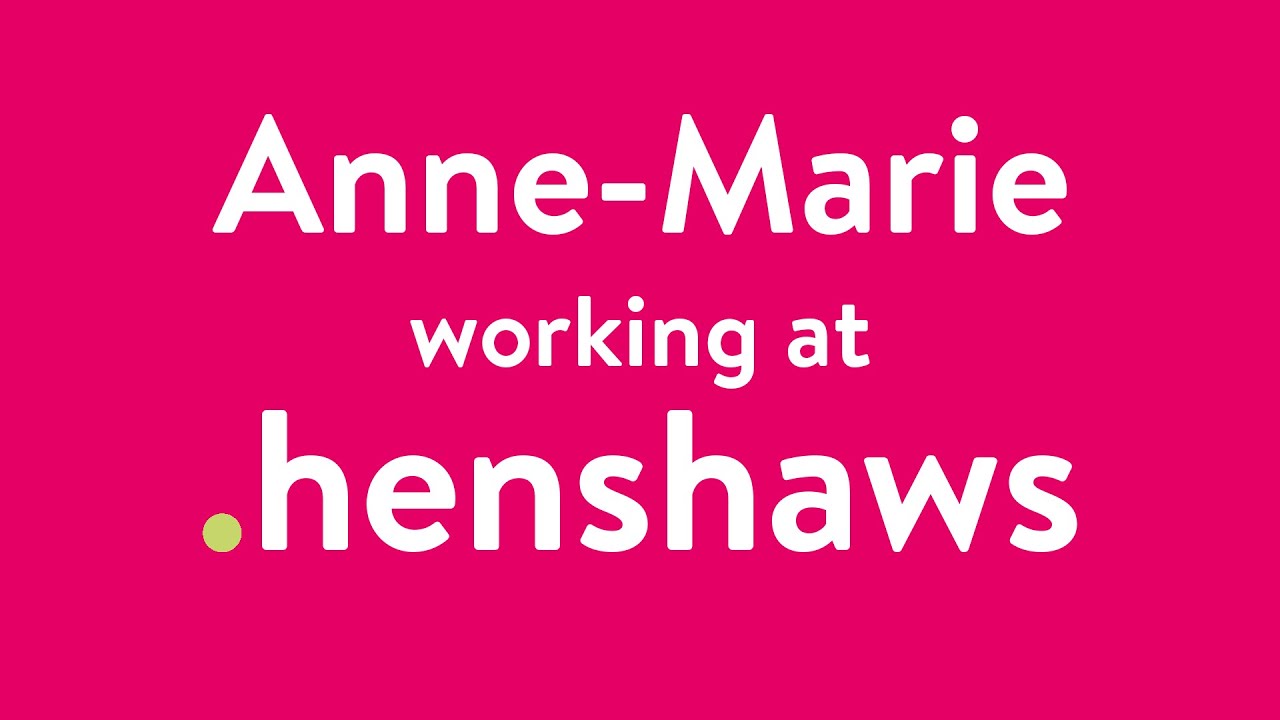 Meet AnneMarie Working at Henshaws Henshaws College YouTube