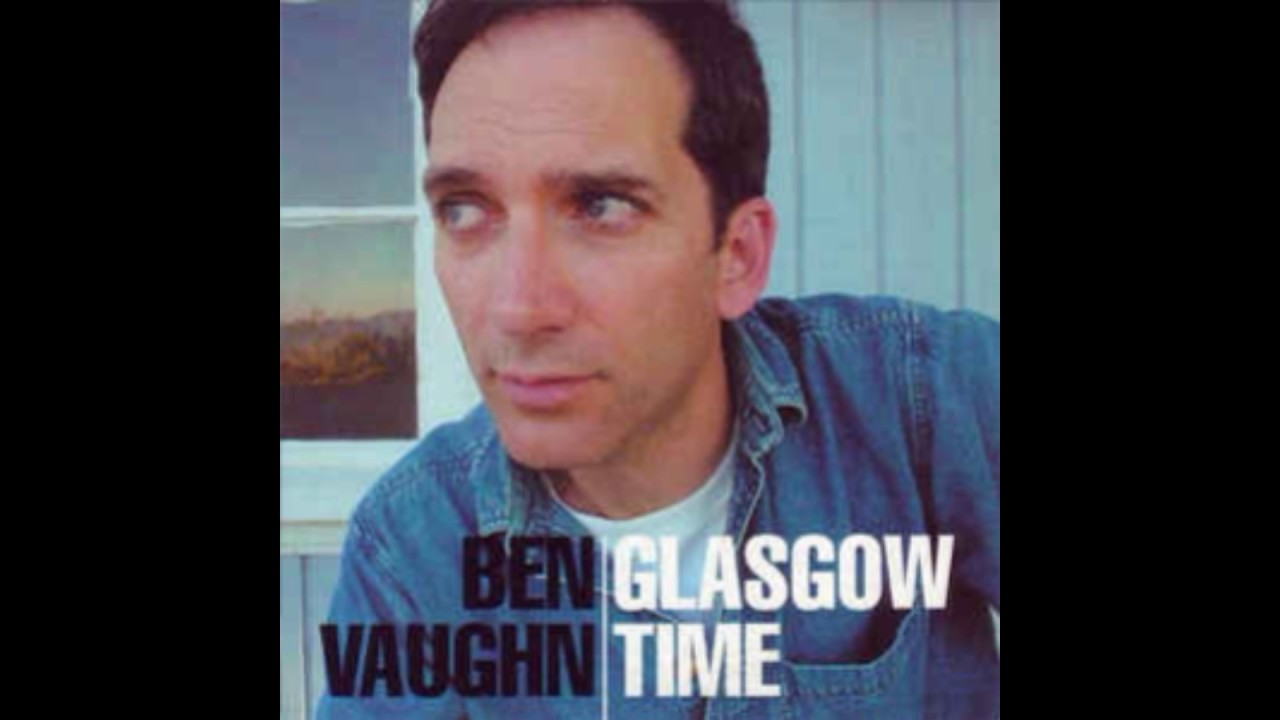 Ben Vaughn - Still Alive ( Glasgow Time ) 2002 - YouTube