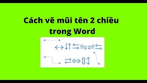 Cách vẽ mũi tên 2 chiều trong Word