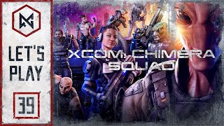 RG Plays - XCOM: Chimera Squad - First Playthrough - Part 39