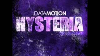 Datamotion - Hysteria (Original Mix)