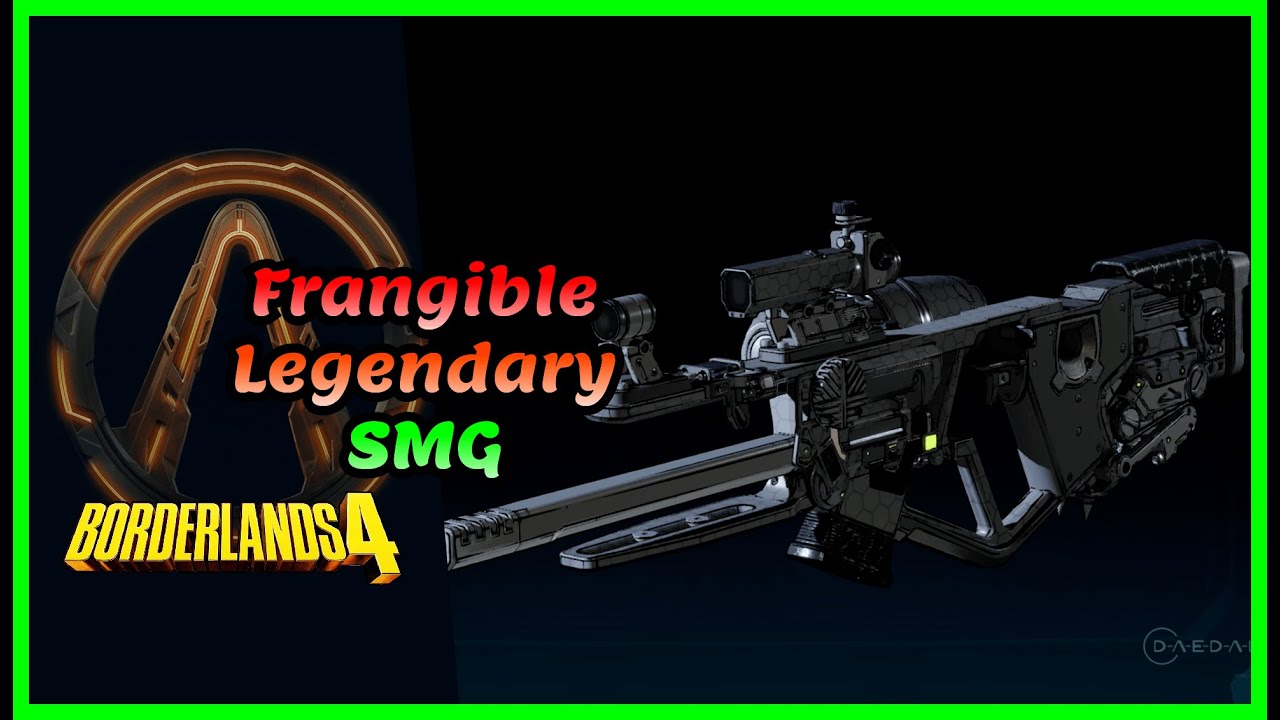 Borderlands 4: Legendary SMG Frangible