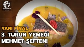 Yarı final haftası 3  tur!  | Yarı Final | MasterChef Türkiye