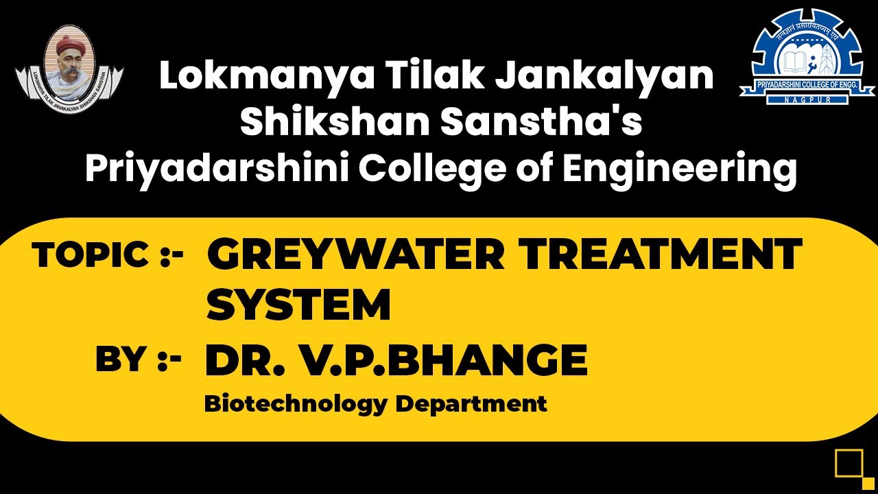 Greywater Treatment System by Dr.V.P.Bhange