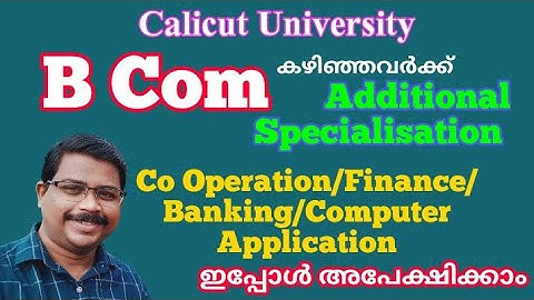 B Com Additional Specialisation | Calicut University | Mukkam Maharajas |