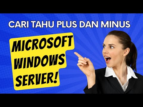 Kelebihan dan Kekurangan Pakai Microsoft Windows Server