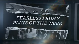 Fearless Friday Plays of the Week: Week 7