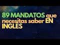 89 mandatos que necesitas saber en inglés