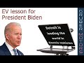 EV Lesson for President Biden | Gruber Motors