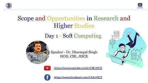 Day 1 of Scope and Opportunities in Research and Higher Studies (Soft Computing) by CSE JISCE