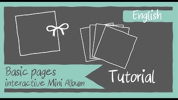 8x8 Mini Album Tutorial (Part 4) - The basic pages and additional page flaps