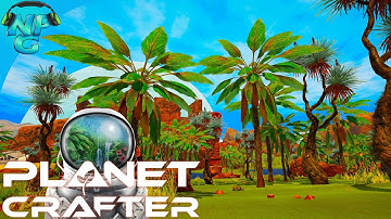 Planet Crafter - Creating DNA and Growing Trees with the New Tree Spreader! E26