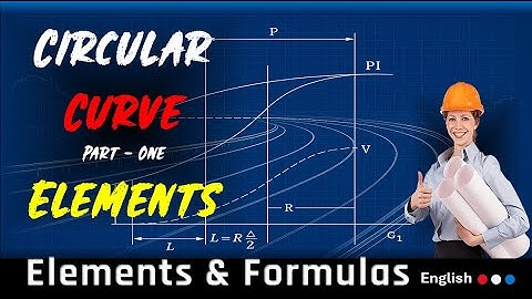 Circular Curve Design Secrets You Need to Know for MASTERING Highway Design