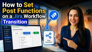How to Set Post Functions on a Jira Workflow Transition