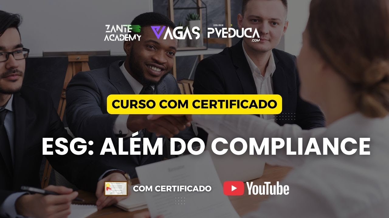 Curso ESG: Além do Compliance | Sustentabilidade e Estratégia ...