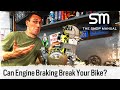 Is Engine Braking Bad For Your Motorcycle? | The Shop Manual