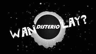 The Prophet - Wanna Play? Disterio Kick Remix)