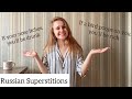 Russian Superstitions Explained | Top 25 Strangest & Funniest Russian Superstitions