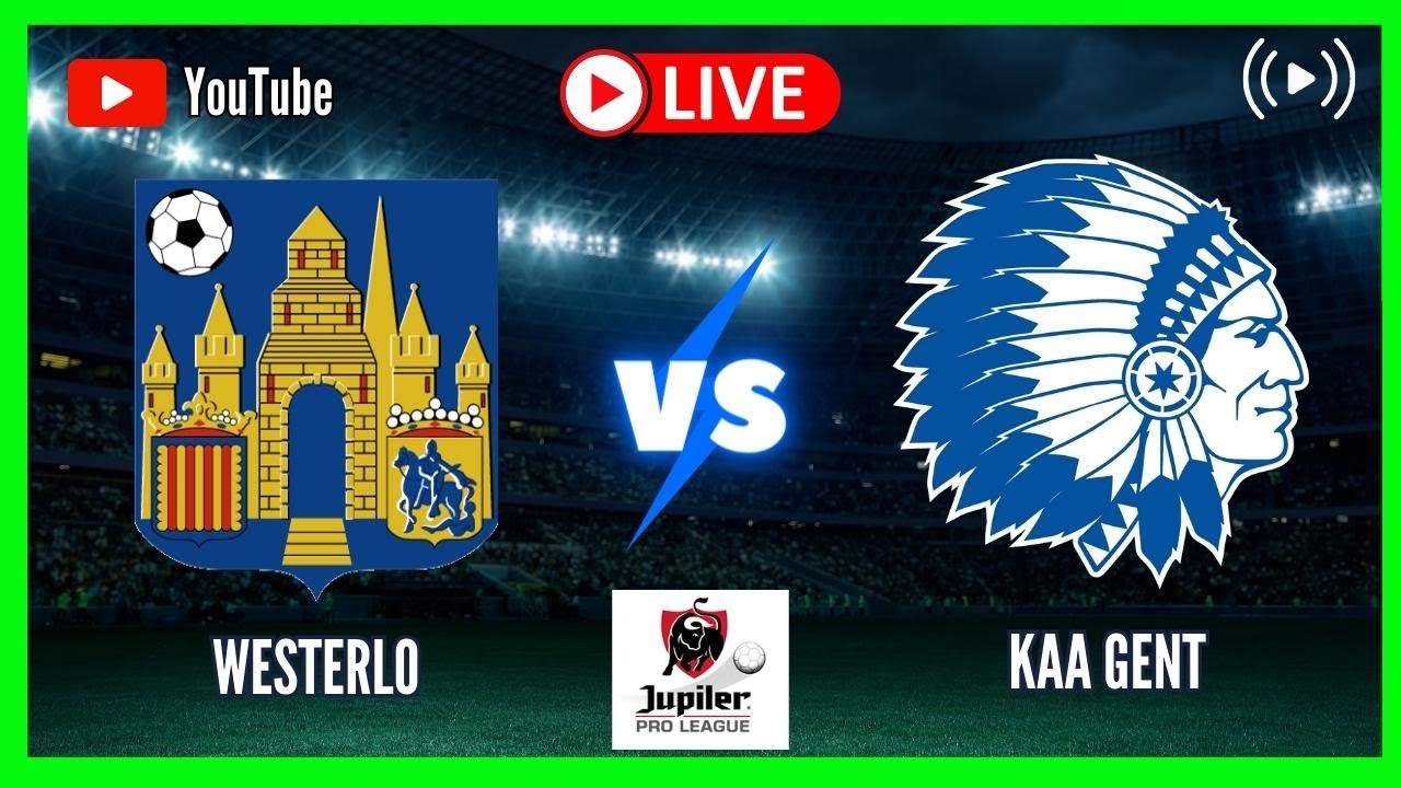 Westerlo vs KAA Gent LIVE BELGIAN PRO LEAGUE PLAT BY PLAY SCOREBOARD ...