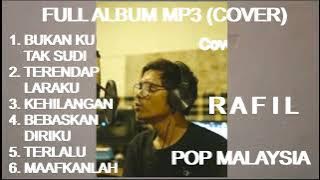 RAFIL Ayah Raju Full Album Cover Pop Malaysia Terbaik MP3