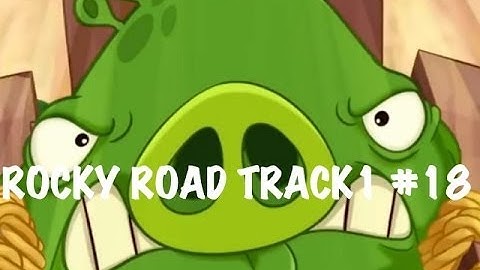ANGRY BIRDS GO - ROCKY ROAD - TRACK 1 - #18 - LIVE COMMENTS - Gameplay Walkthrough IOS, Android