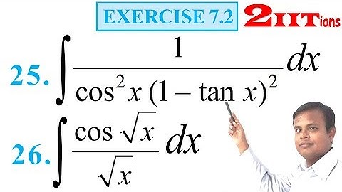 Integrals Exercise 7.2 Q 25-26 NCERT Class XII | IIT JEE