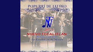 Miniatura del video "Mariachi Nuevo Tecalitlán - Popurrí Latino"