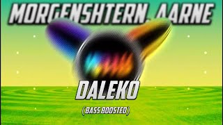 MORGENSHTERN, AARNE - DALEKO (Bass Boosted)