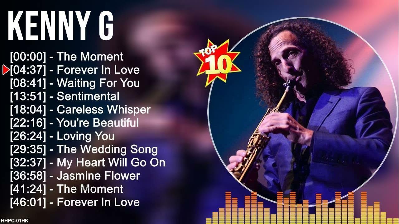 kenny-g-greatest-hits-collection-top-hits-of-kenny-g-songs-playlist