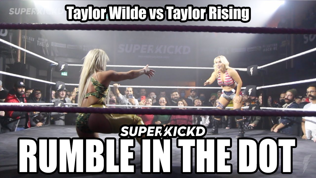 Taylor Rising vs Taylor Wilde Superkick'd Rumble in the Dot 2021