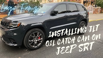 HOW TO INSTALL JLT OIL CATCH CAN ON THE JEEP GRAND CHEROKEE SRT!!!