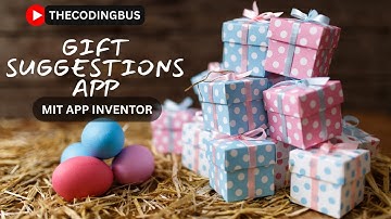 Gift Suggestions App using MIT App Inventor | How to Make Gift Idea App Without Coding