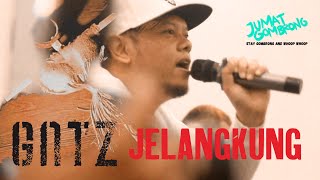 GNTZ - JELANGKUNG ( JUMAT GOMBRONG AT JEC )