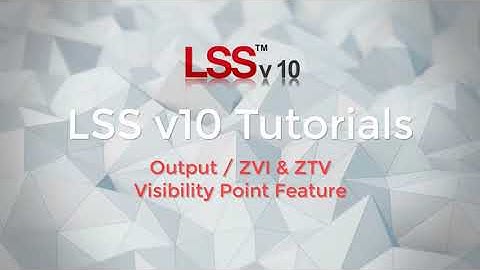 Output - ZVI & ZVT - Visibility Point Feature Command - LSS Tutorial