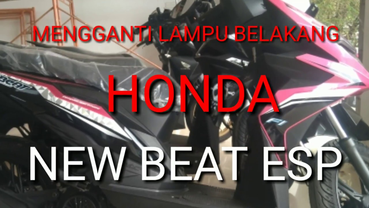 Honda Beat Esp Ganti Lampu Belakang Youtube