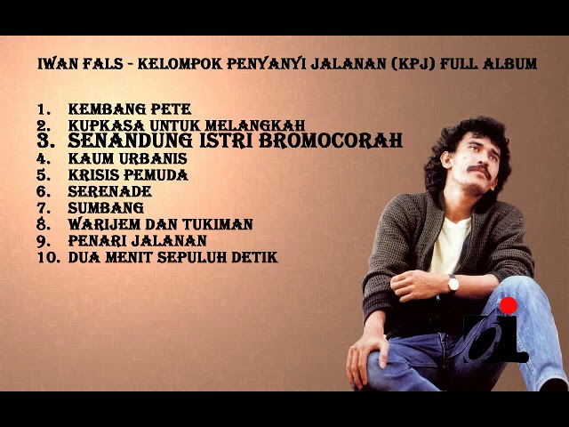 Iwan Fals - Kelompok Penyanyi Jalanan (KPJ) Full Album class=