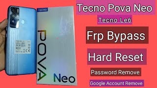 Tecno Pova Le6 Frp Bypass || Hard Reset || Google Account Remove || Password Unlock || New Method